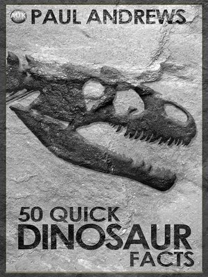 cover image of 50 Quick Dinosaur Facts